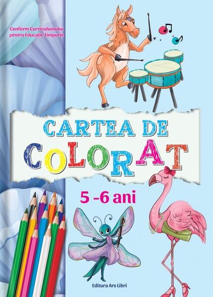 Cartea de colorat | 5-6 ani - Ars Libri