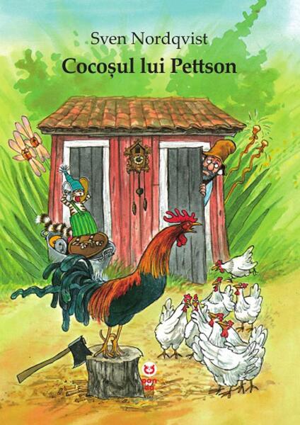 Cocoșul lui Pettson - Sven Nordqvist - Pandora M