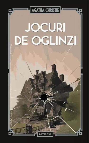 Jocuri de oglinzi (Vol. 33) - Agatha Christie - Litera