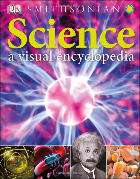 Science. A Children's Encyclopedia - Steve Parker, Chris Woodford - DK Publishing (Dorling Kindersley)