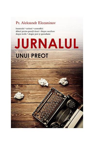 Jurnalul unui preot - Aleksandr Elceaninov - Sophia
