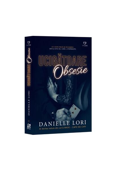 Ucigătoare obsesie (Vol. 2) - Danielle Lori - Epica Publishing