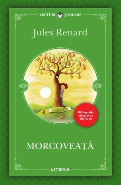 Morcoveaţă - Jules Renard - Litera
