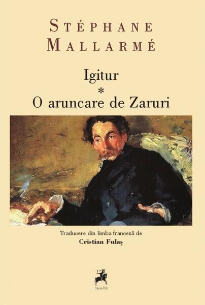 Igitur: O aruncare de Zaruri - Stéphane Mallarmé - Tracus Arte