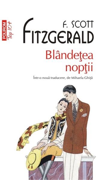 Blândețea nopții (Top 10+) - Francis Scott Fitzgerald