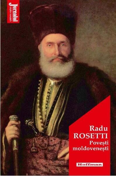 Povești moldovenești - Radu Rosetti - Hoffman