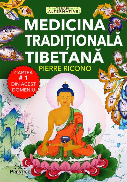 Medicină tradițională tibetană - Pierre Ricono - Prestige