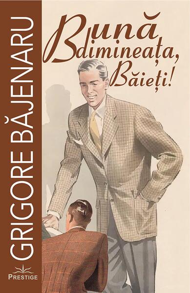 Bună dimineața, Băieți! - Prestige