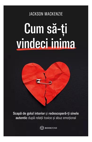 Cum să-ți vindeci inima - Jackson MacKenzie - Bookzone