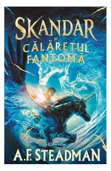 Skandar și călărețul fantomă - A. F. Steadman - Bookzone