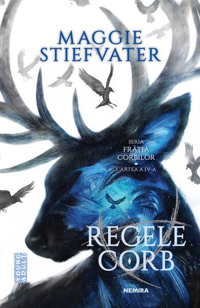 Regele Corb (Vol. 4) - Maggie Stiefvater - Nemira
