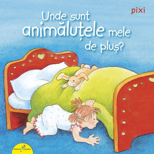 PIXI. Unde sunt animăluțele mele de pluș? - Anne-Marie Frisque - Galaxia Copiilor