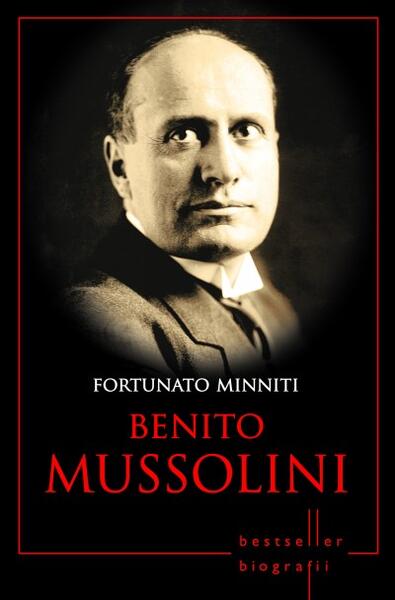 Benito Mussolini - Fortunato Minniti - Litera