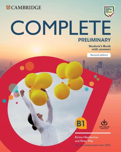 Complete Preliminary Student's Book with answers with online practice. For the revised exam from 2020 - Emma Heyderman, Peter May - Cambridge