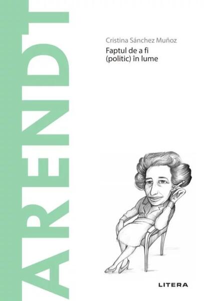 Arendt (Vol. 18) - Cristina Sánchez Muñoz - Litera