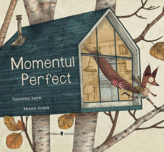 Momentul perfect - Susanna Isern - Univers