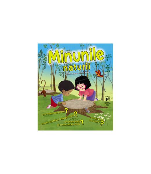 Minunile naturii - Alejandro Algarra - Editura ARC