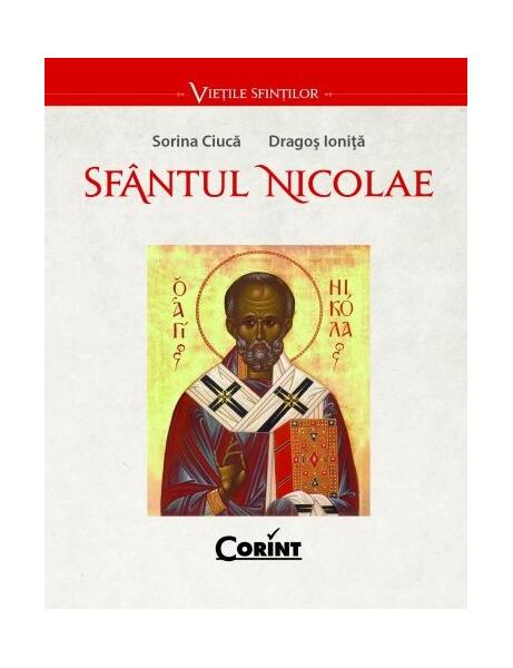Sfântul Nicolae - Dragoș Ioniță, Sorin Ciucă - Corint