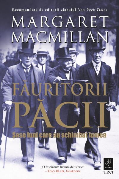 Făuritorii păcii - Margaret McMillan - Trei