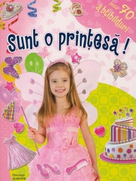 Sunt o prințesă! Include 70 de abțibilduri - Flamingo