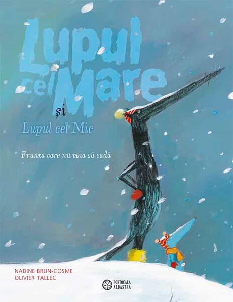 Frunza care nu voia să cadă (Vol. 2) - Hardcover - Nadine Brun-Cosme - Portocala albastră