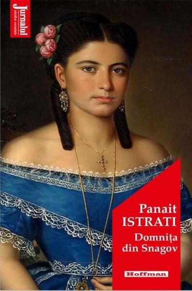 Domnița din Snagov - Panait Istrati - Hoffman