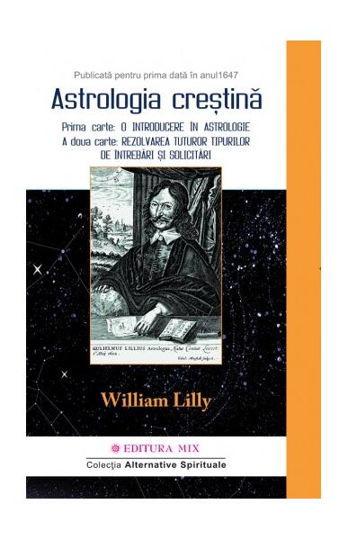 Astrologia Creștină (Vol. 1) - William Lilly