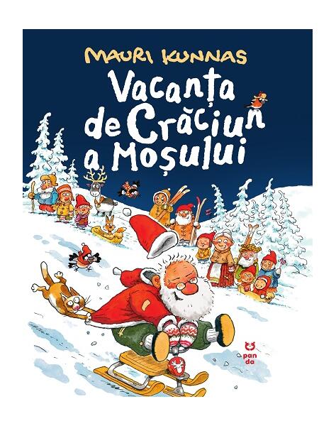 Vacanța de Crăciun a Moșului - Mauri Kunnas - Pandora M