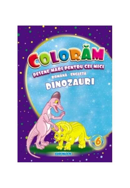 Dinozauri. Desene mari pentru cei mici română-engleză - Eurobookids