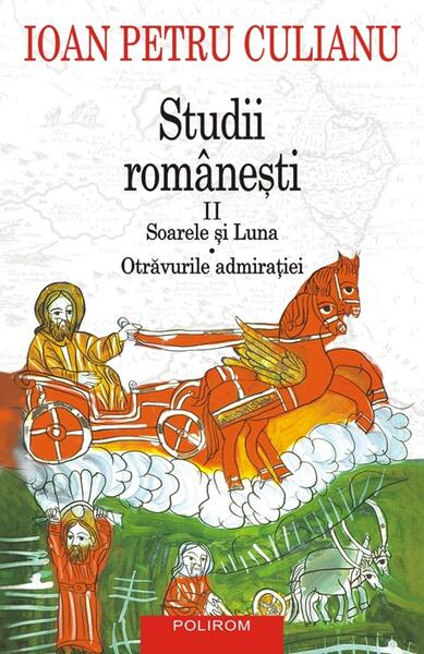 Studii românești (Vol. 2) - Ioan Petru Culianu - Polirom