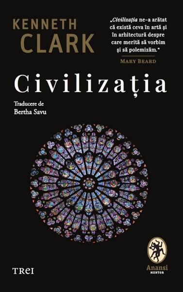 Civilizația - Kenneth Clark - Trei