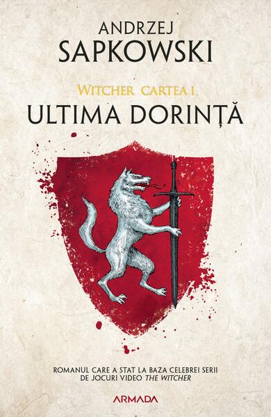 Ultima dorinţă (Vol. 1) - Andrzej Sapkowski - Nemira