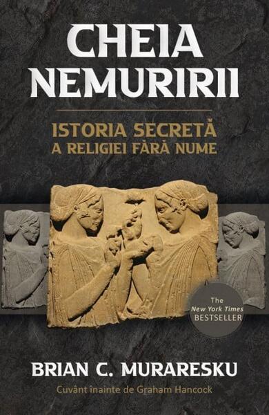 Cheia Nemuririi - Brian C. Muraresku - Herald