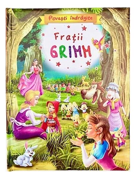 Povești îndrăgite – Frații Grimm - Fraţii Grimm - Flamingo