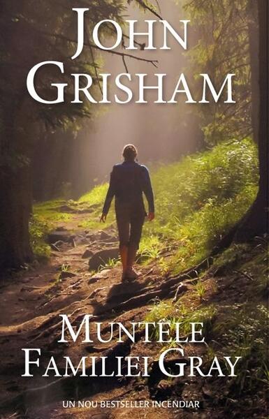 Muntele familiei Gray - John Grisham
