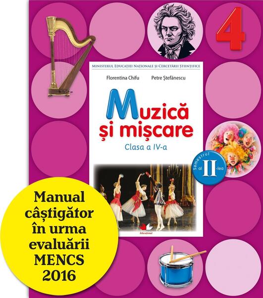 Muzică și mișcare. Manual pentru clasa a IV-a - Florentina Chifu, Petre Ștefănescu - Litera