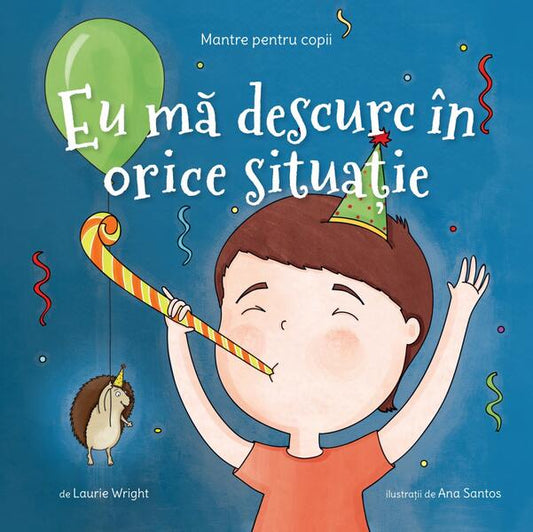 Eu mă descurc în orice situație (Vol. 3) - Laurie Wright - Curtea Veche