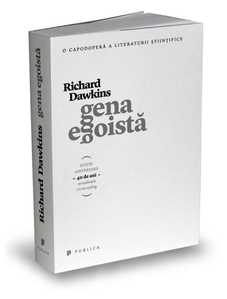 Gena egoistă - Richard Dawkins - Publica