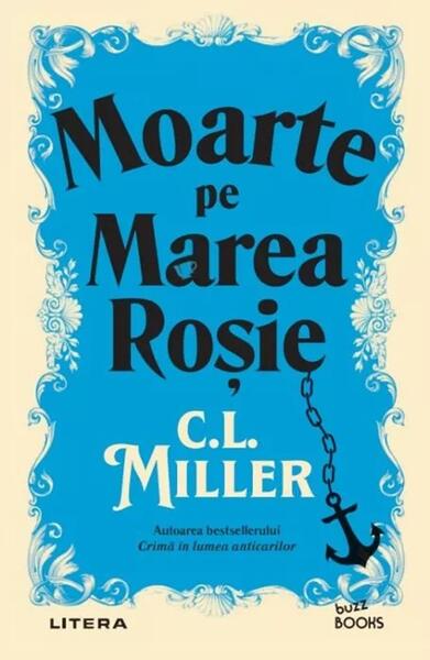 Moarte pe Marea Roșie - C. L. Miller - Litera