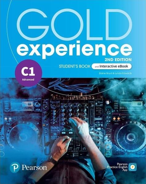 Gold Experience C1 Student's Book Student's Book and Interactive eBook with digital resources, 2nd Edition - Elaine Boyd, Lynda Edwards - Pearson