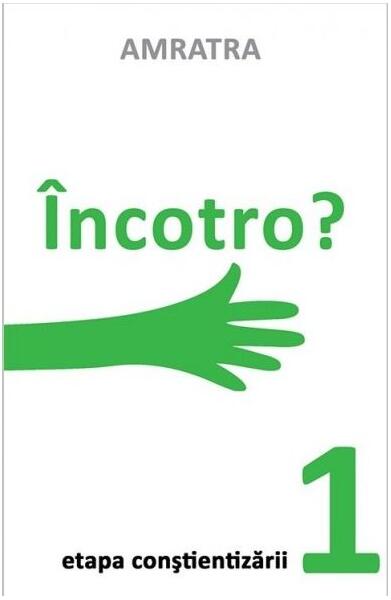 Incotro - Etapa constientizării - Amratra - Letras