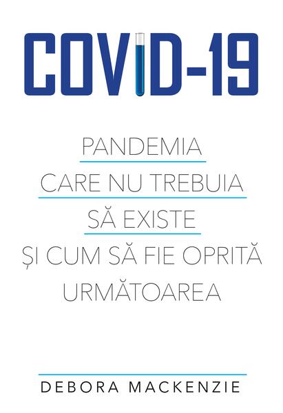Covid-19 - Debora MacKenzie - RAO