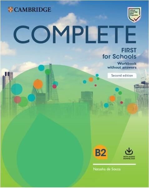 Complete First for Schools, Workbook without Answers with Audio Download - Cambridge