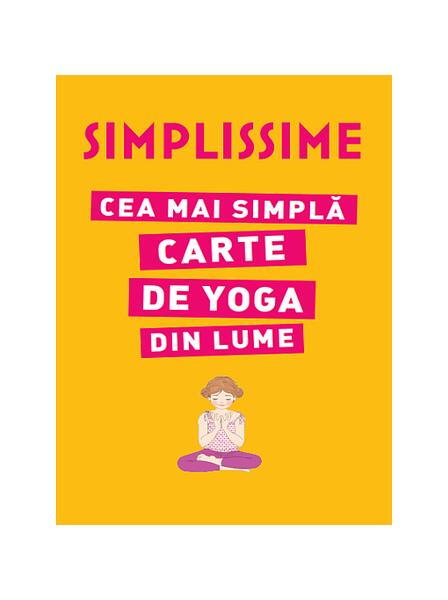 Cea mai simplă carte de Yoga din lume - Isabelle Koch - Litera