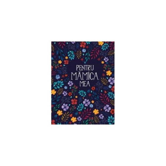 Pentru mămica mea II - Kreativ