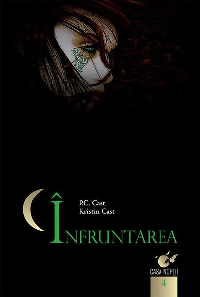 Înfruntarea (Vol. 4) - Kristin Cast, P.C. Cast - Litera