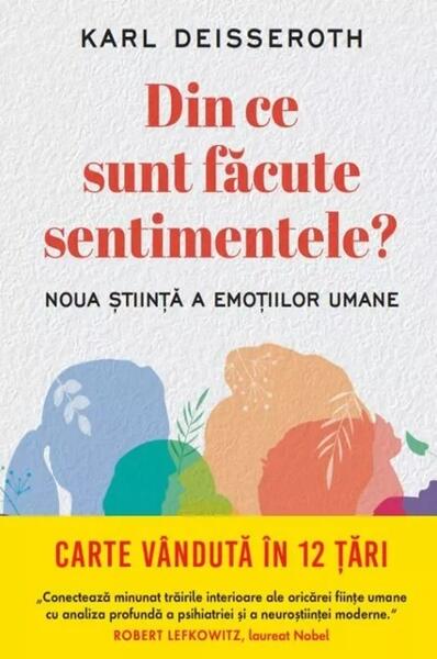Din ce sunt făcute sentimentele? - Karl Deisseroth - Litera