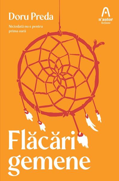 Flăcări gemene - Paperback brosat - Doru Preda - Nemira