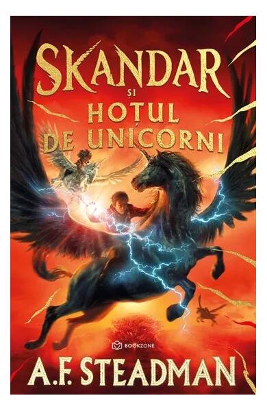 Skandar și hoțul de unicorni - A. F. Steadman - Bookzone