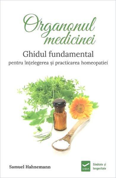 Organonul medicinei - Samuel Hahnemann - Vidia